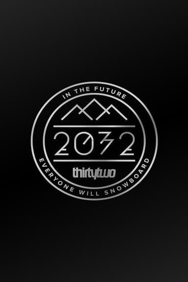 2032: The Thirty Two Movie poster