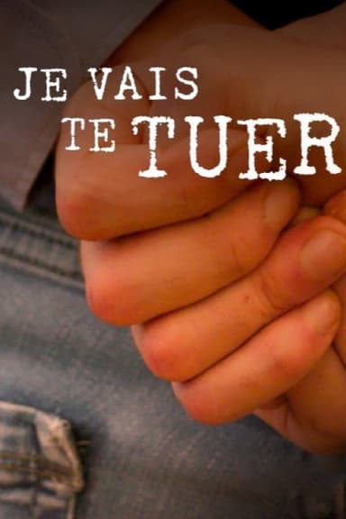 Je vais te tuer poster