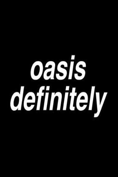 Oasisdefinitely poster