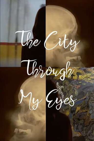 The City Through My Eyes poster
