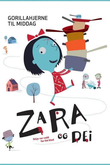 Zara and the Others: Gorilla Brains for Dinner poster