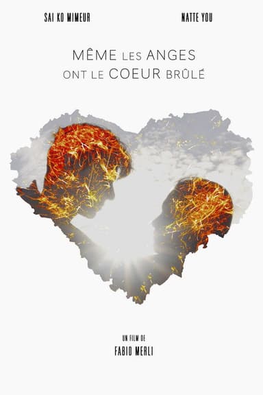 Même les anges ont le coeur brûlé poster