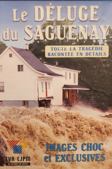 Le déluge du Saguenay poster