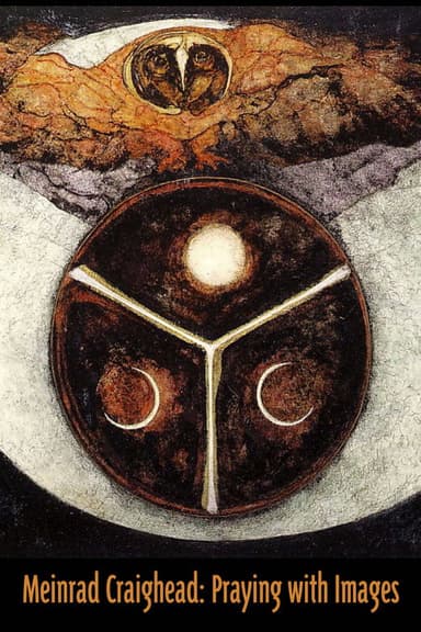 Meinrad Craighead: Praying with Images poster