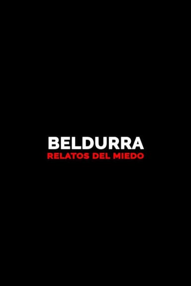 Beldurra. Relatos del miedo poster