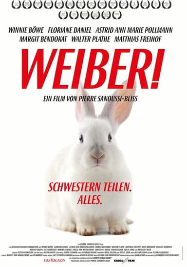 Weiber! Schwestern teilen. Alles. poster