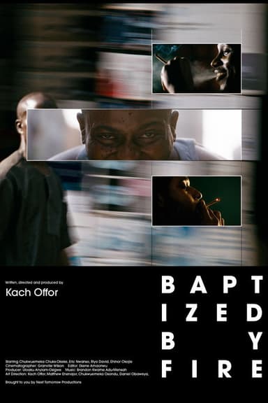 Baptized by Fire poster