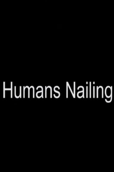 Humans Nailing poster