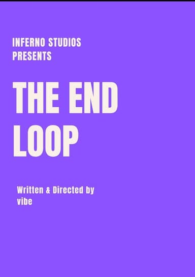 The End Loop poster