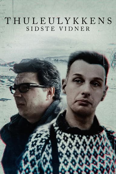 Thuleulykkens sidste vidner poster