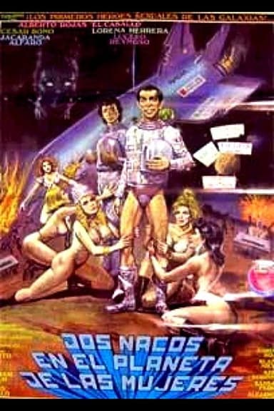 Dos Nacos en el Planeta de las Mujeres poster
