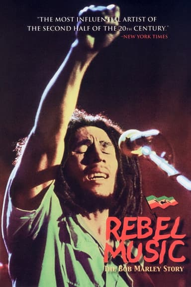 Rebel Music - The Bob Marley Story poster