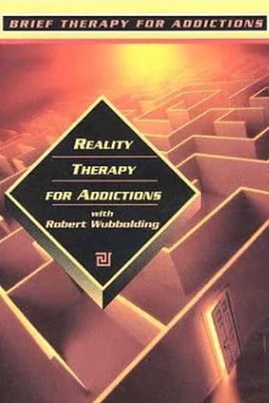 Reality Therapy for Addictions poster