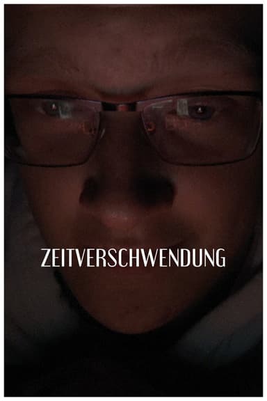 Zeitverschwendung poster