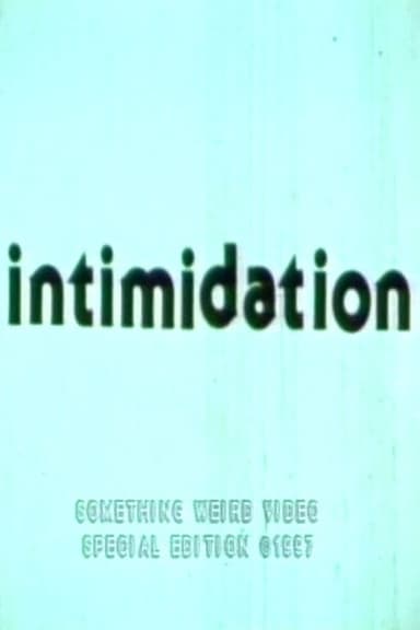 Intimidation poster