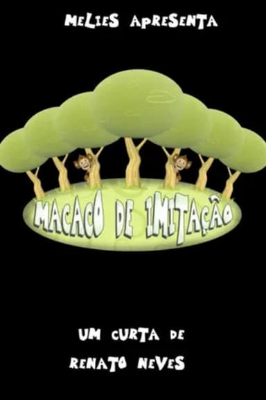 Macaco de Imitação poster