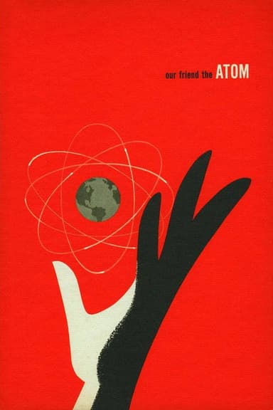 Our Friend the Atom poster