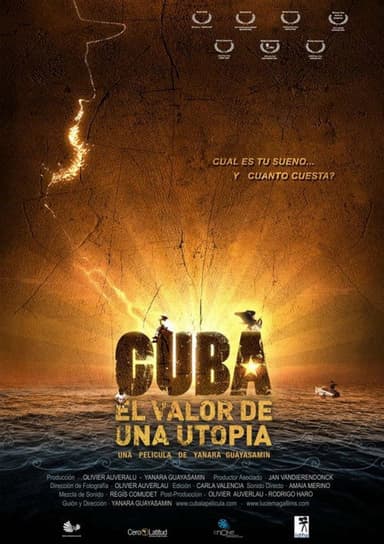 Cuba, el valor de una utopía poster