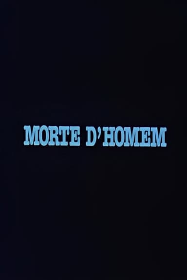 Morte D'Homem poster