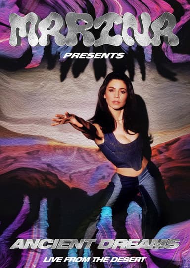 MARINA - Ancient Dreams: Live from the Desert poster