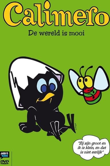 Calimero - De Wereld Is Mooi poster