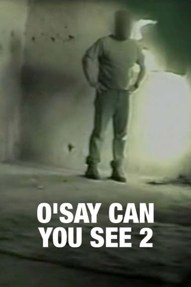 O'Say Can You See 2 poster