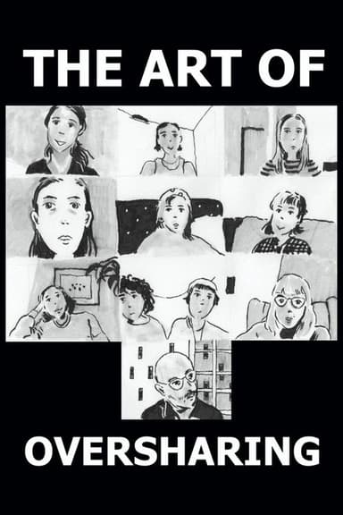 The Art of Oversharing poster