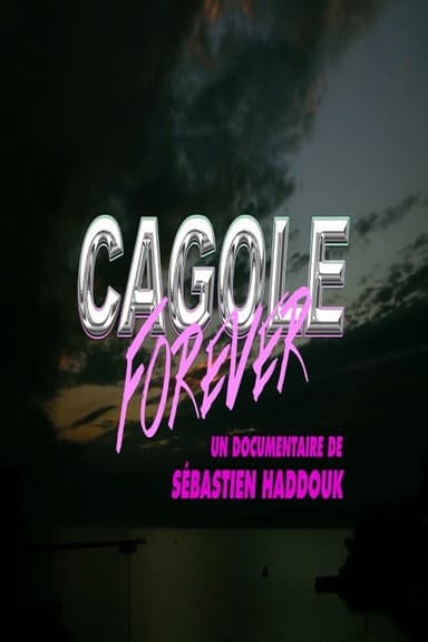 Cagole Forever poster