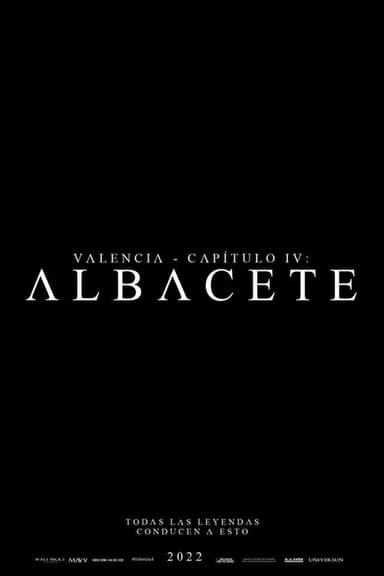 Valencia - Chapter IV: Albacete poster