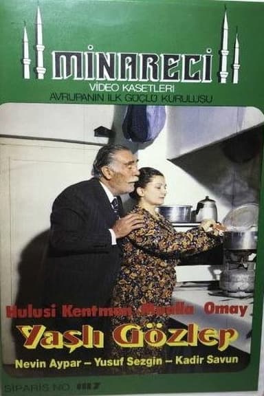 Yaşlı Gözler poster