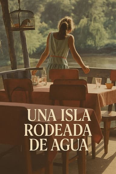 An Island Surrounded by Water poster