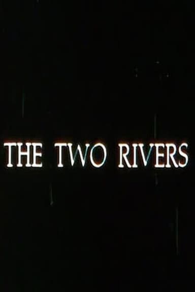 The Two Rivers poster