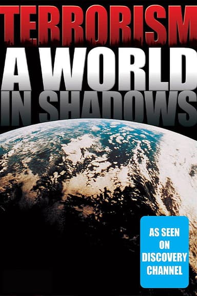 Terrorism: A World in Shadows poster