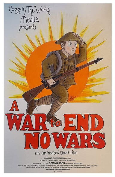 A War to End No Wars poster