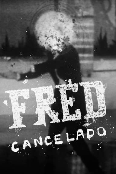 Fred Cancelado poster
