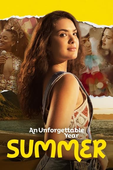 An Unforgettable Year - Summer poster