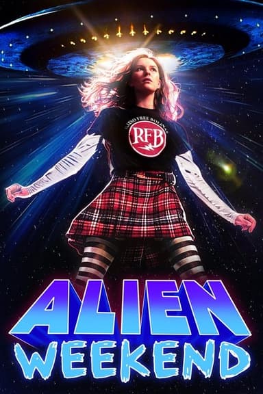 Alien Weekend poster