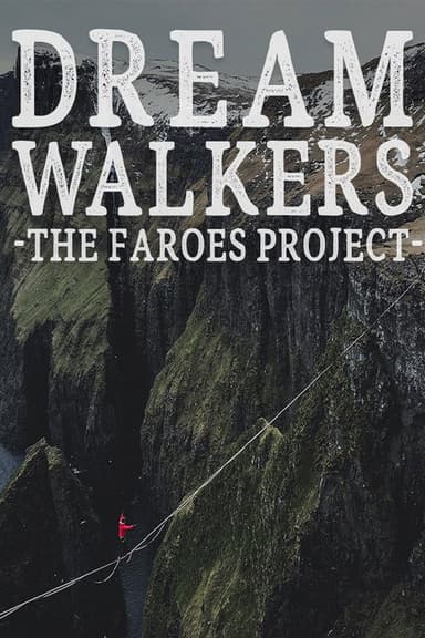 DREAMWALKERS - The Faroes Project poster