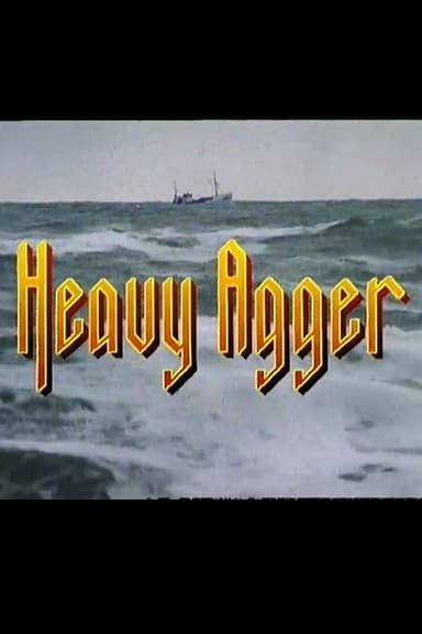 Heavy Agger poster