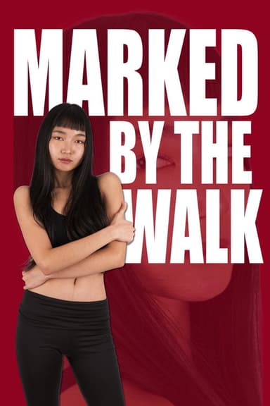 Marked By The Walk poster