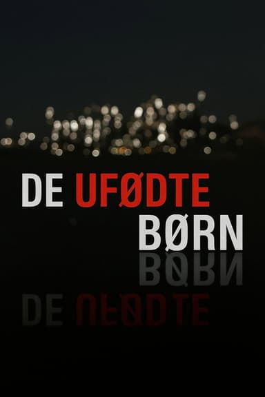De ufødte børn poster