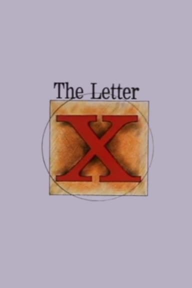 The Letter X poster