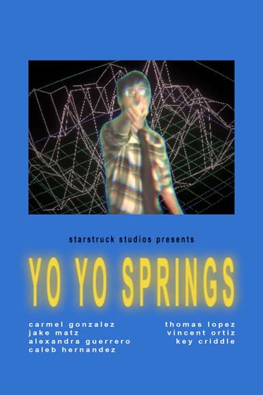 Yo Yo Springs poster