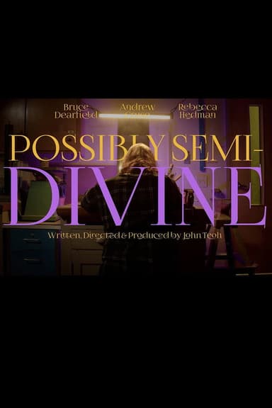 Possibly Semi-Divine poster