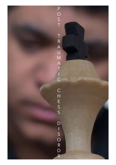 Post Traumatic Chess Disorder poster