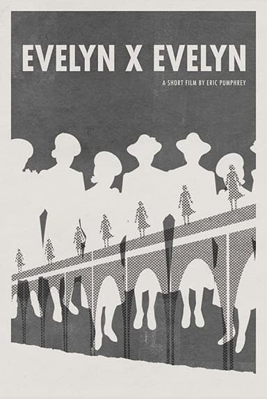 Evelyn x Evelyn poster