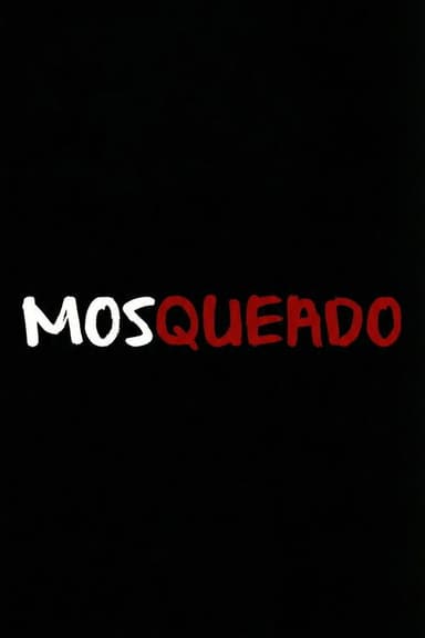 Mosqueado poster