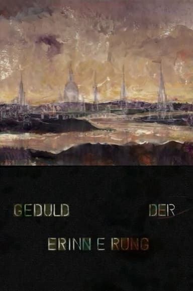Geduld der Erinnerung poster