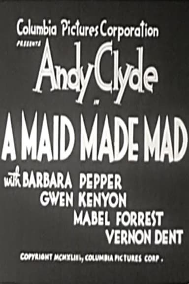 A Maid Made Mad poster