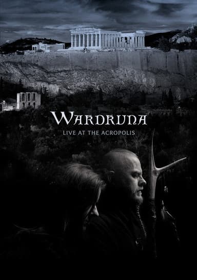 Wardruna Live At The Acropolis poster